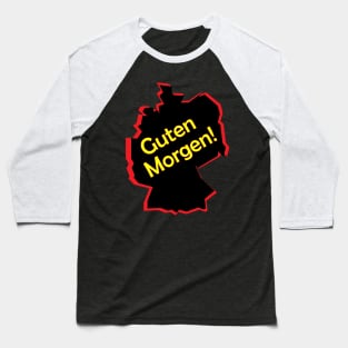 guten morgen deutsch deutschland german germany Baseball T-Shirt